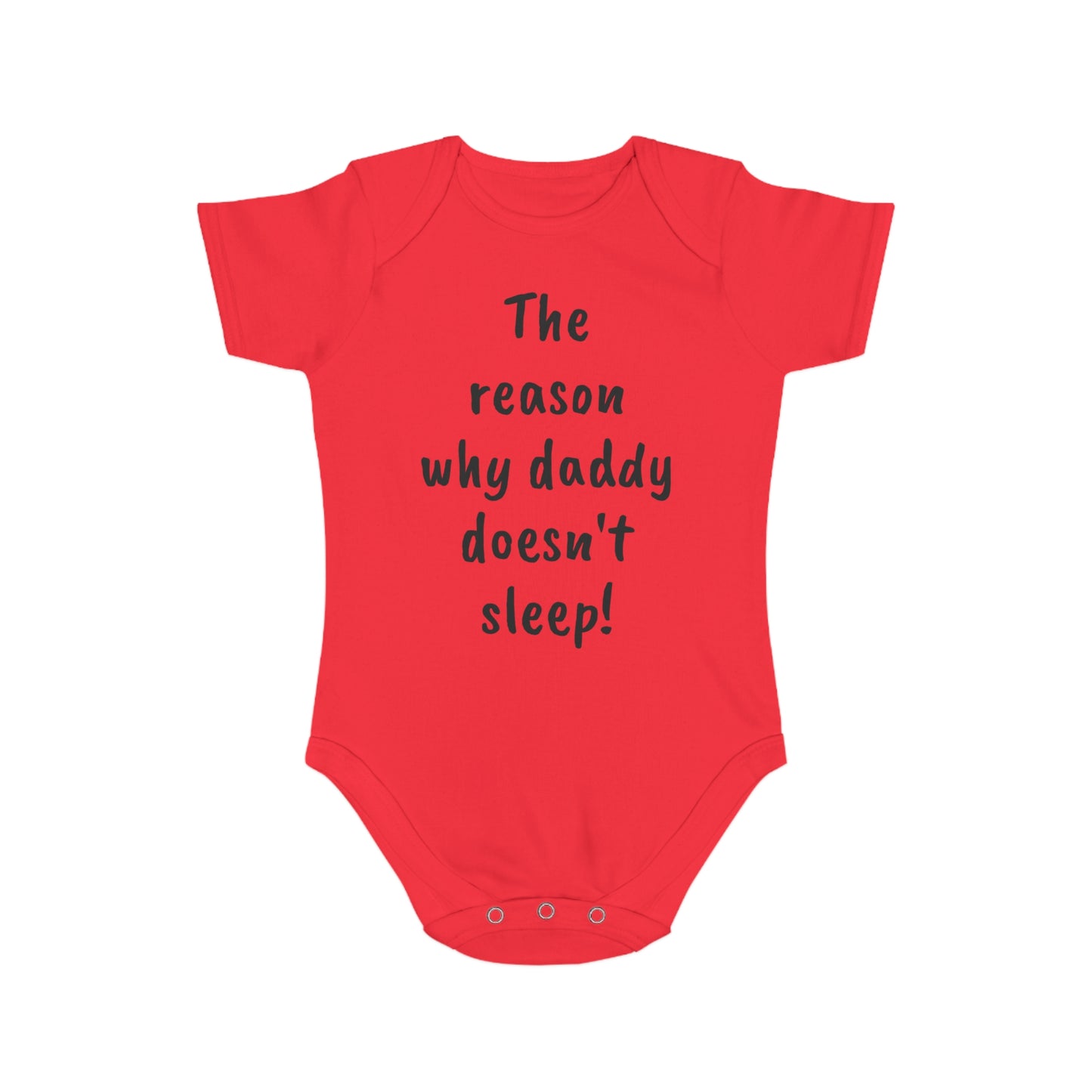 Baby Bodysuit - Reason Daddy Don't Sleep
