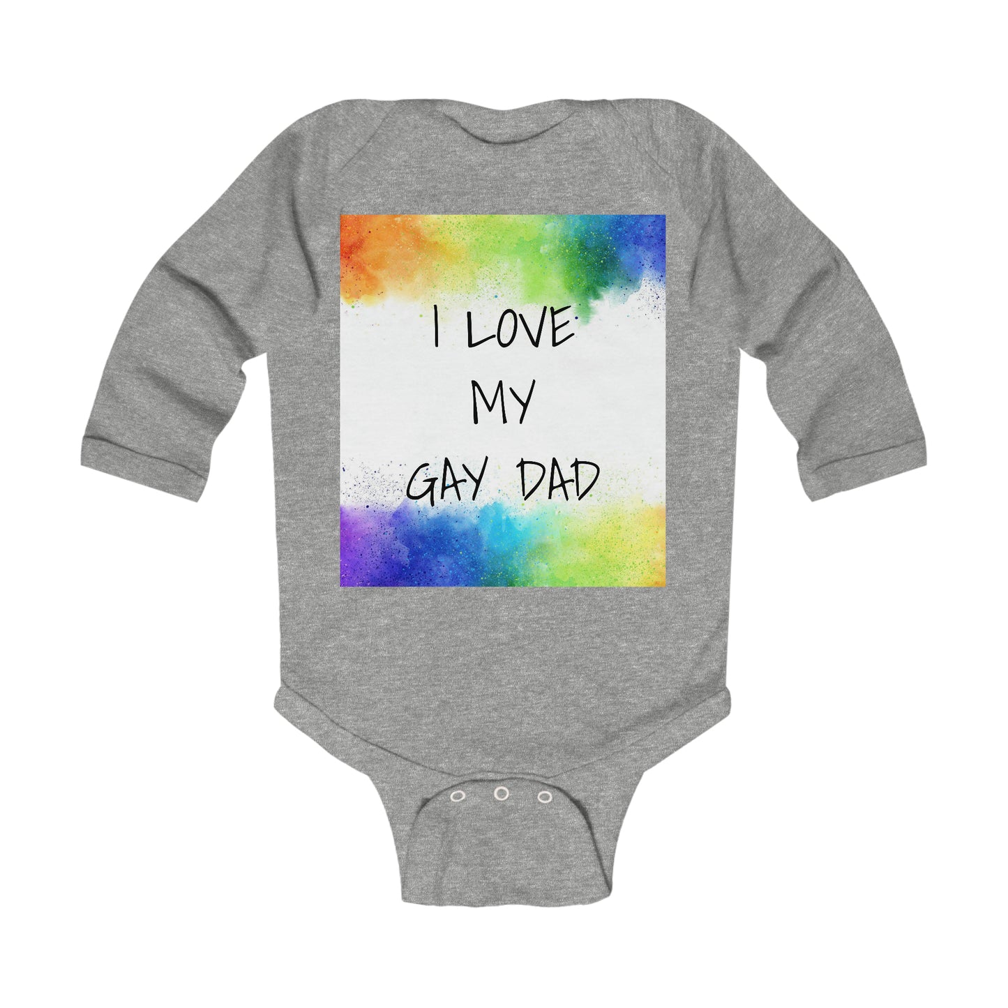 Baby Bodysuit - I LOVE MY GAY Dad