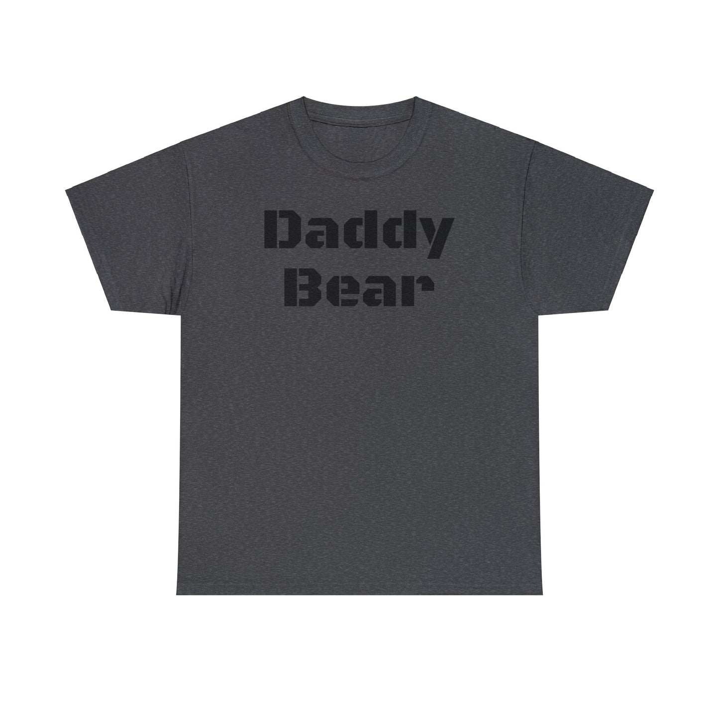 Unisex Heavy Cotton Tee - DADDY BEAR